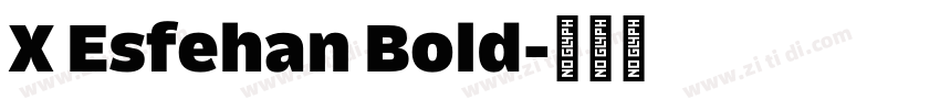 X Esfehan Bold字体转换